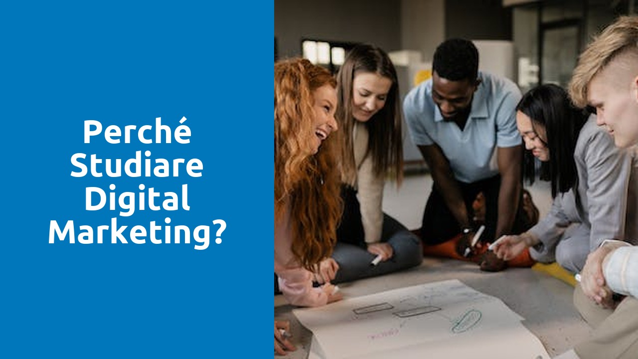 Perché studiare digital marketing?
