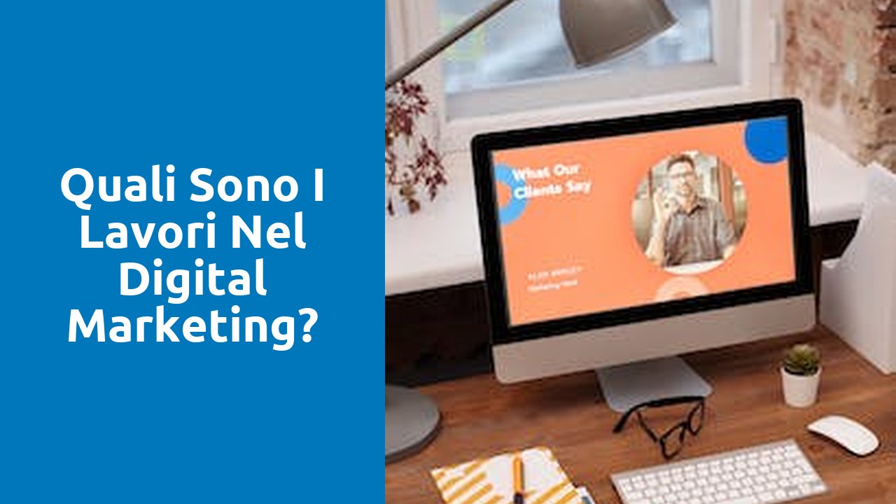 Quali sono i lavori nel digital marketing?